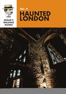 bokomslag Edgar's Guide to Haunted London: 4