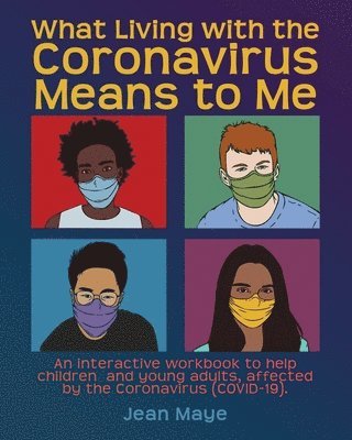 bokomslag What Living with the Coronavirus Means to Me