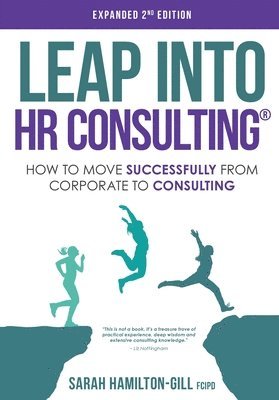 bokomslag Leap into HR Consulting 2nd Ed.