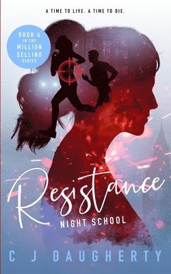 C. J. Daugherty - Resistance, Häftad