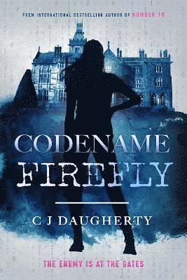 C.J. Daugherty - Codename Firefly, Häftad