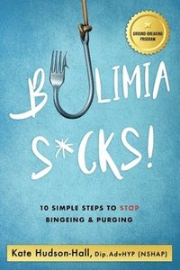 bokomslag Bulimia Sucks!
