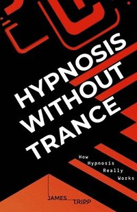 bokomslag Hypnosis Without Trance