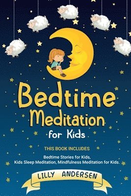 Lilly Andersen - Bedtime Meditation for Kids, Häftad