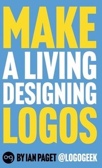 bokomslag Make a Living Designing Logos