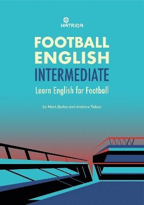 Mark Bailey, Andrew Talbot - Football English Intermediate, Häftad