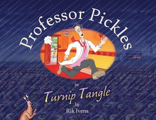 Professor Pickles in Turnip Tangle 1