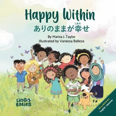 Marisa J. Taylor - Happy Within /Arinomama ga shiawase, Häftad