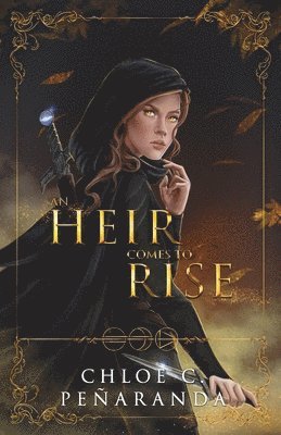 Chloe C. Penaranda, Chloe C. Peñaranda - Heir Comes to Rise, Häftad