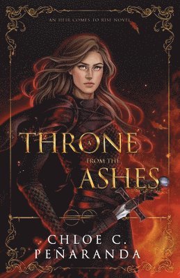 C.C. Penaranda, Chloe C. Peñaranda - Throne from the Ashes, Häftad