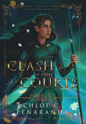 Chloe C. Peñaranda, Chloe C. Penaranda, Chloe C Peñaranda - Clash of Three Courts, Inbunden