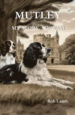 Mutley - My Story, My Way! 1