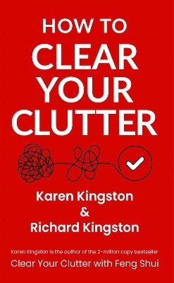 How to Clear Your Clutter 1