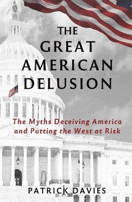 The Great American Delusion 1