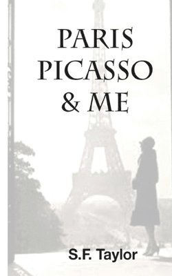 Paris, Picasso and Me 1