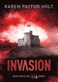 bokomslag Invasion: 5 Fire & Ice