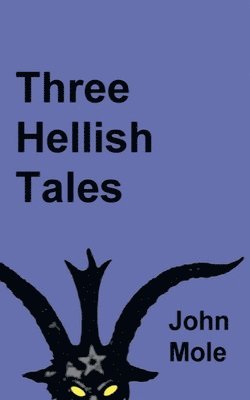 bokomslag Three Hellish Tales