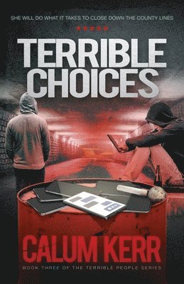 Calum Kerr - Terrible Choices, Häftad