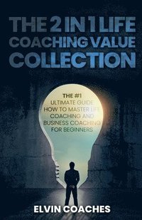 bokomslag The 2 in 1 Life Coaching Value Collection