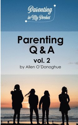 Allen O'Donoghue - Parenting Q & A vol. 2, Häftad