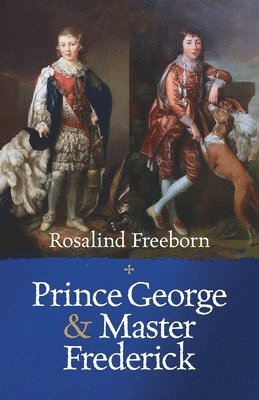 bokomslag Prince George and Master Frederick