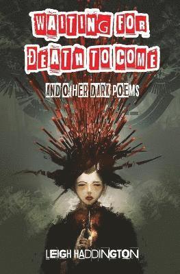 Waiting for Death to Come 1