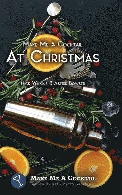 Make Me A Cocktail At Christmas 1