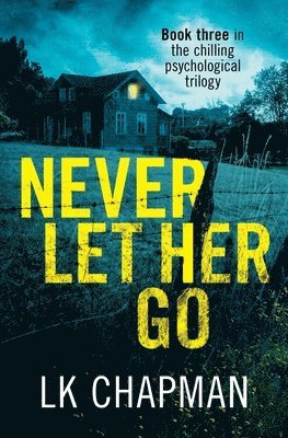 Never Let Her Go 1