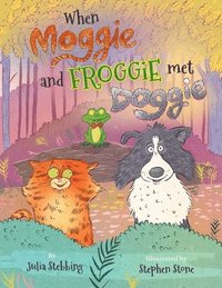 bokomslag When Moggie and Froggie Met Doggie