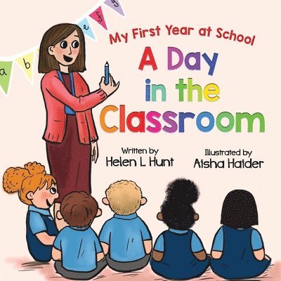 Helen L Hunt, Helen L. Hunt - Day in the Classroom, Häftad