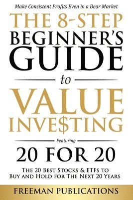 The 8-Step Beginner's Guide to Value Investing 1