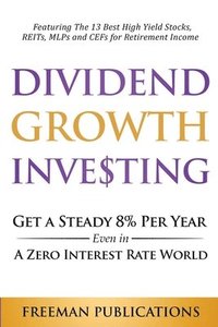 bokomslag Dividend Growth Investing