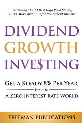 bokomslag Dividend Growth Investing