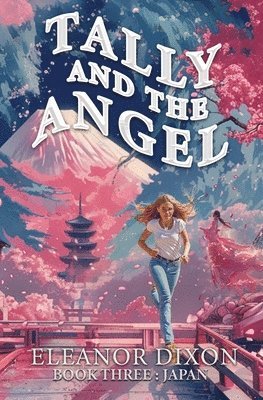 bokomslag Tally and the Angel Book Three Japan