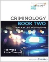 bokomslag Criminology Book Two for the WJEC Level 3 Applied Diploma