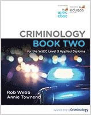 Criminology Book Two for the WJEC Level 3 Applied Diploma 1