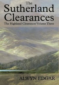 bokomslag The Sutherland Clearances