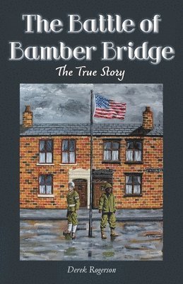 Derek Rogerson - Battle of Bamber Bridge, Häftad