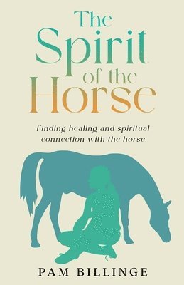 The Spirit of the Horse 1