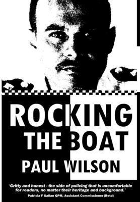 bokomslag Rocking the Boat: A Superintendent's 30 Year Career Fighting Institutional Racism