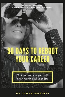 90 Days To Reboot Your Career 1