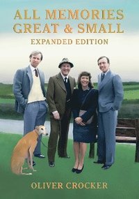 bokomslag All Memories Great & Small: Expanded Edition