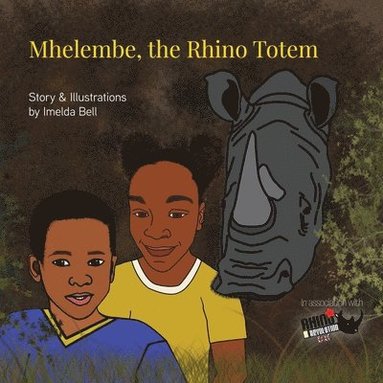 bokomslag Mhelembe, the Rhino Totem