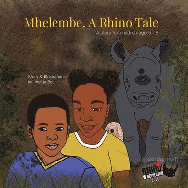 bokomslag Mhelembe - A Rhino Tale