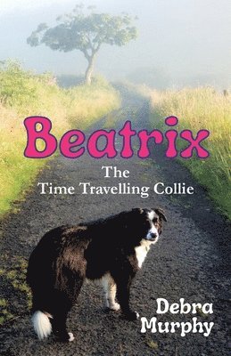 Beatrix The Time Travelling Collie 1