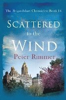 Peter Rimmer - Scattered to the Wind, Häftad