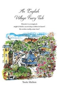bokomslag An English Village Fairy Tale
