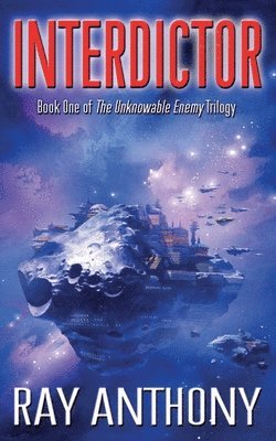 bokomslag Interdictor: Book One of The Unknowable Enemy Trilogy