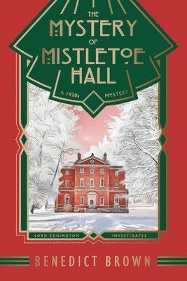 Benedict Brown - Mystery of Mistletoe Hall, Häftad