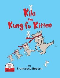 bokomslag Kiki the Kung Fu Kitten